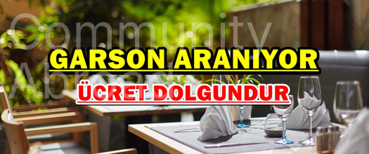 tecrübeli garson aranıyor