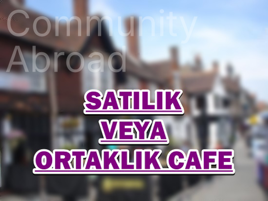 SATILIK VEYA ORTAKLIK CAFE 