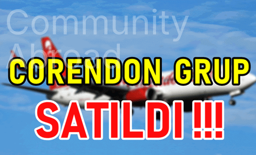 CORENDON GRUP SATILDI !!!